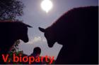 V. biopárty, tentokrát nevyhraněná